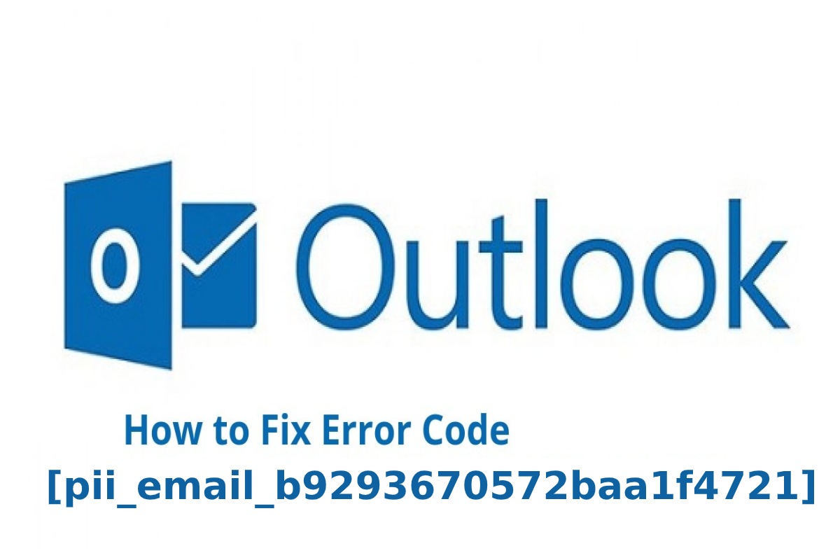 How to Solve [pii_email_b9293670572baa1f4721] Error Code