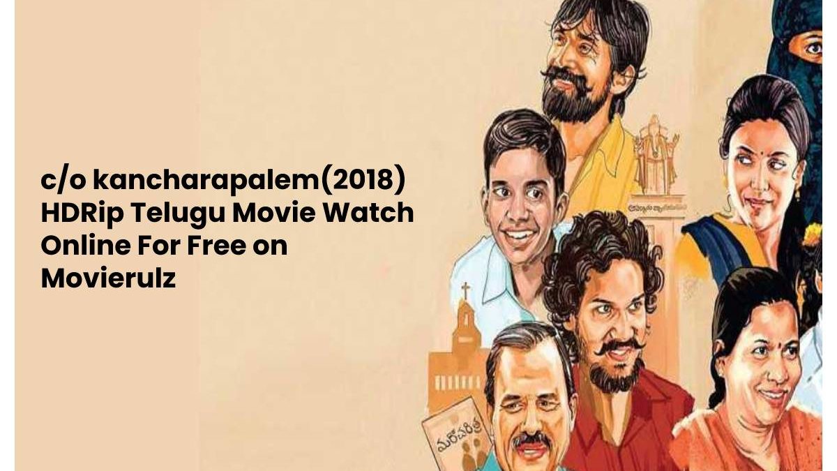 Watch And Download C/O Kancharapalem (2018) For Free on Movierulz