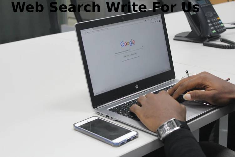 Web Search Write For us