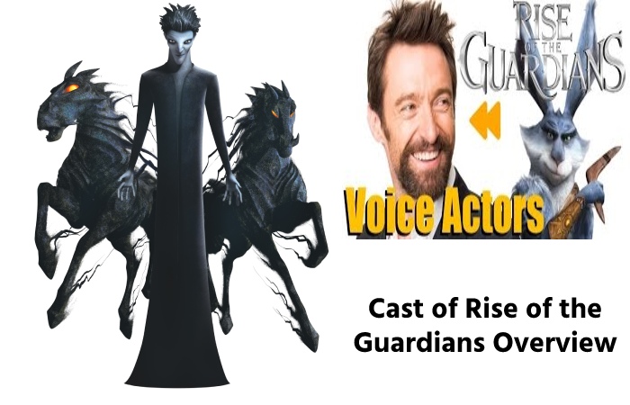 Cast of Rise of the Guardians Overview