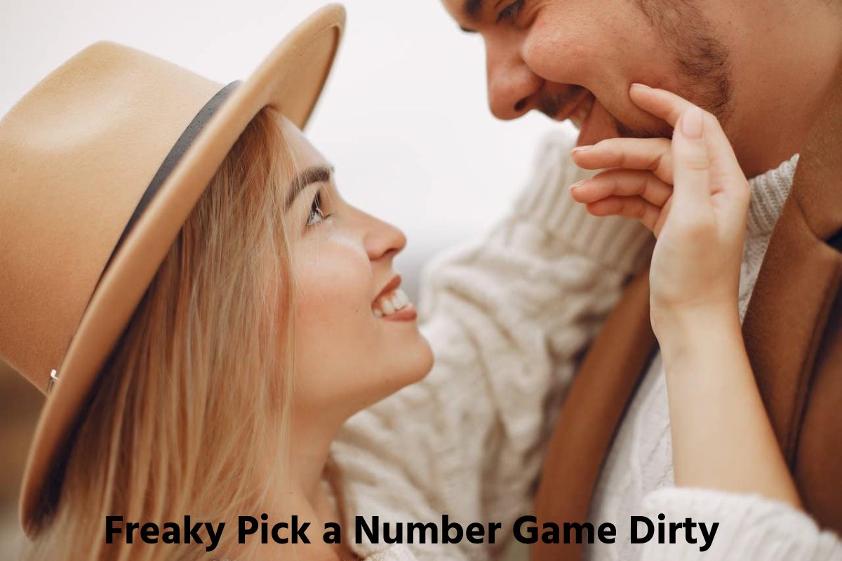 Freaky Pick a Number Game Dirty: 21 Funny Questions