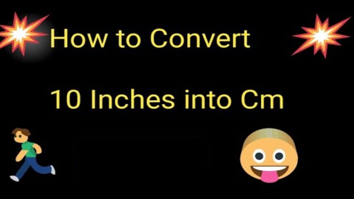 Convert 10 inches to cm-Change of Measurement Units