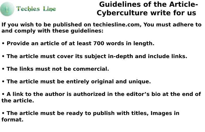 Guidelines of the Article – Cyberculture write for us