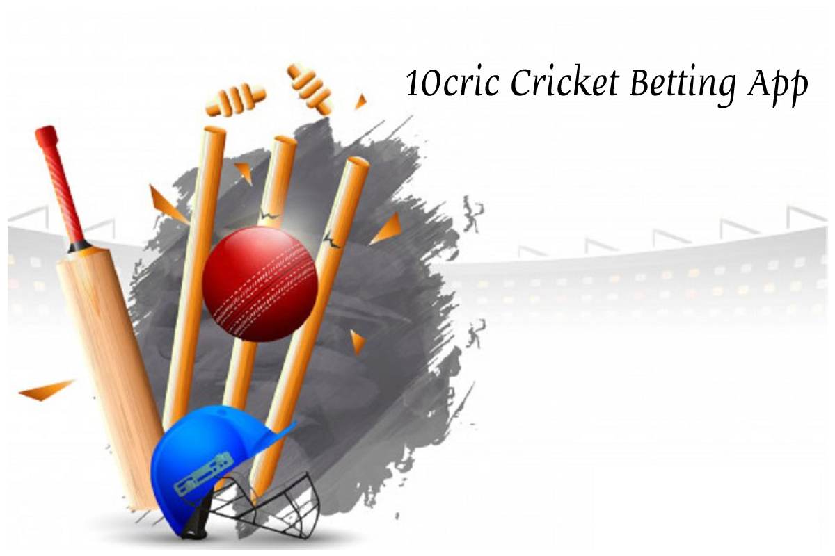 10cric Best Cricket Betting App