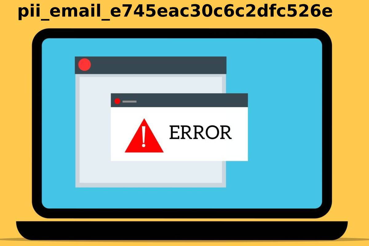 Reasons That Are Causing [pii_email_e745eac30c6c2dfc526e]