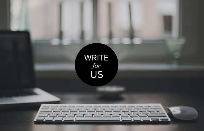 Write For Us Guest Post