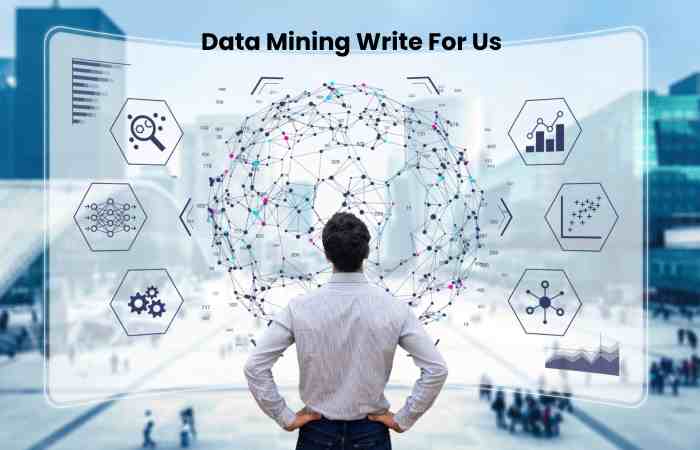 Data Mining Write For Us