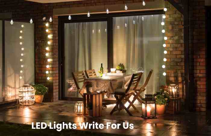 Write For US LED Lights - Guest Post, How to submit_