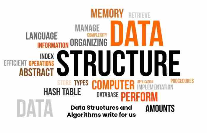 Data Structures and Algorithms write for us