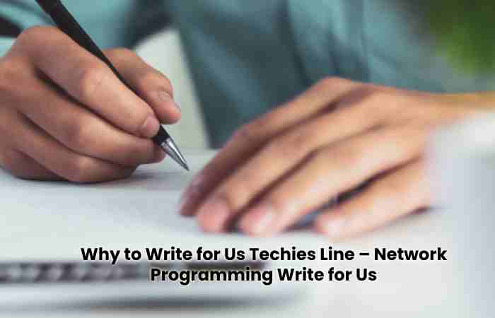 Why Write for The Techies Blog – Advertising Campaign Write for Us (3)