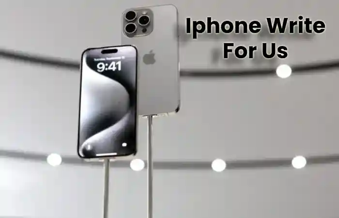 Iphone Write For Us