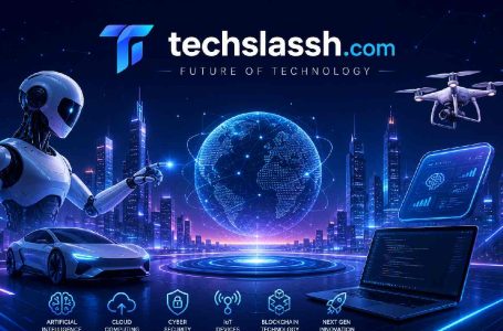 techslassh.com - future of technology