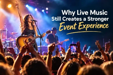 why live music still create strong event